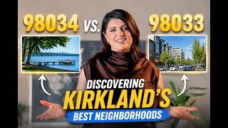 98033 vs. 98034: Discovering Kirkland’s Best Neighborhood 98033 vs. 98034: Discovering Kirkland’s Best Neighborhood