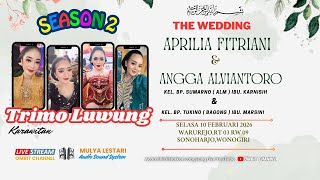 🔴LIVE.SEASON 2 KARAWITAN ''TRIMO LUWUNG WEDDING APRILIA & ANGGA ~ WARUREJO 10 Febr 2026 ~ MLS Audio