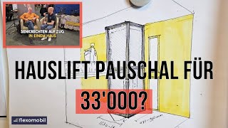 Homelift - Pauschalangebot inklusive Maurerarbeiten (ALLES INKLUSIVE)