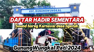 Daftar Hadir Sound Horeg Karnaval Desa Ngetuk Gunungwungkal Pati