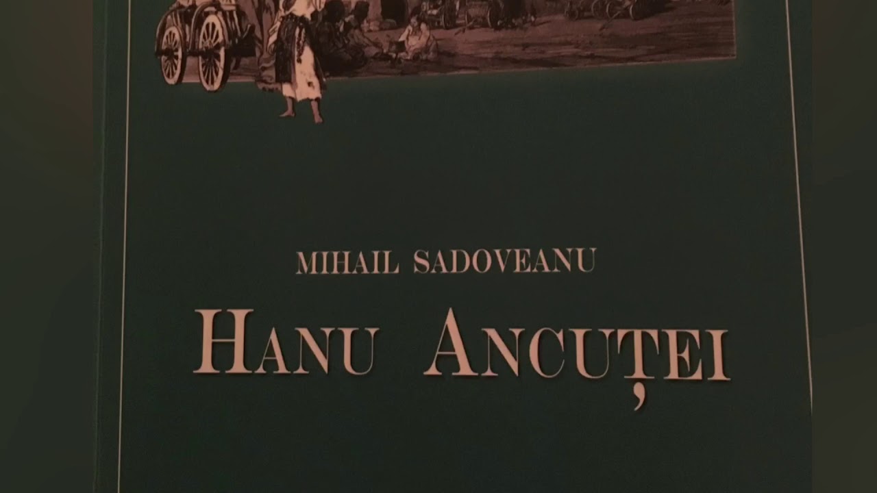 Hanu Ancuței de Mihail Sadoveanu-“Fantana dintre plopi”-II - YouTube