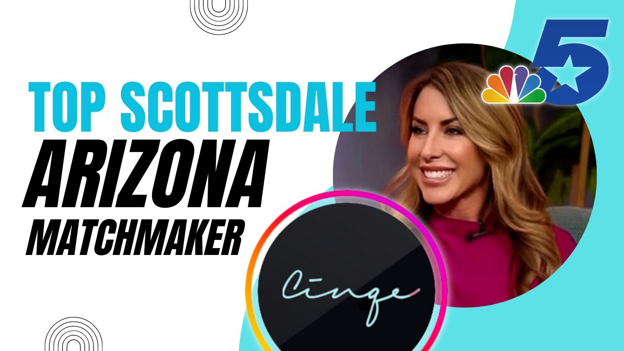 Top Scottsdale Matchmaking Service Seen On TV YouTube