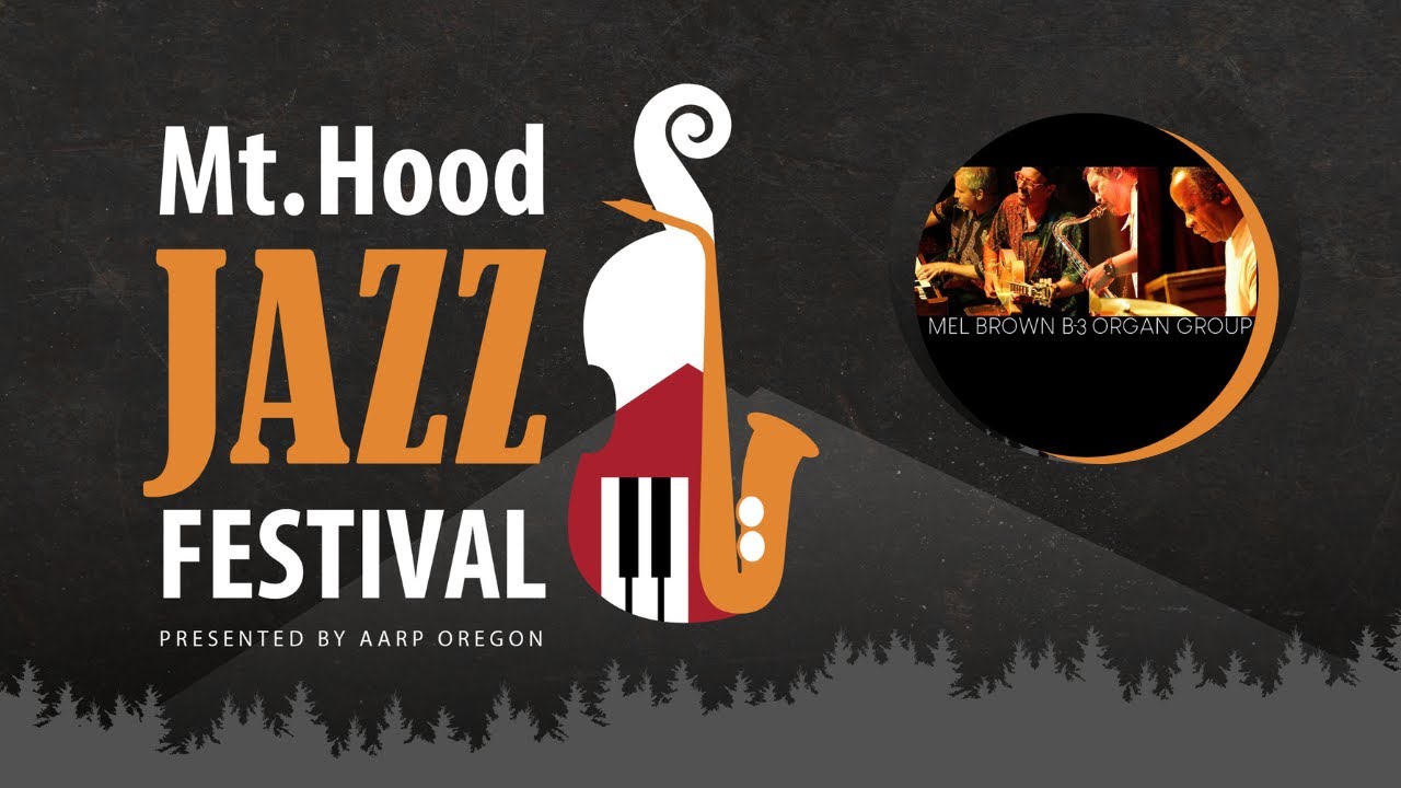 Mel Brown B3 Group - 2022 Mt. Hood Jazz Festival - YouTube
