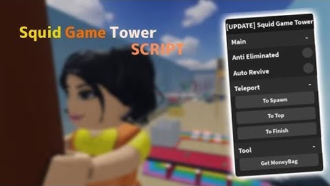 Squid Game Tower Script - Anti / Teleport