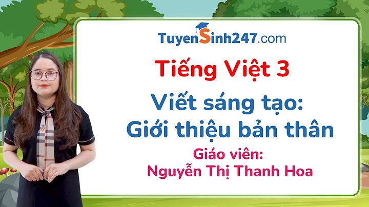 Bài văn kể về một người bạn thân lớp 3 năm 2024