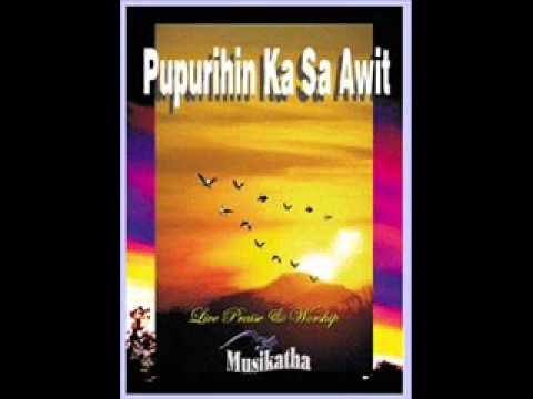 pupurihin ka o diyos free mp3