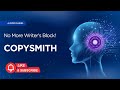 Copysmith: The Future of Marketing Content