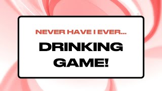 Never Have I Ever // Drinking Party Game (18+) screenshot 5