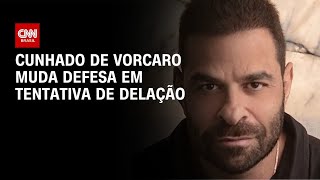 Cunhado de Vorcaro muda defesa e abre caminho para delação | CNN 360°