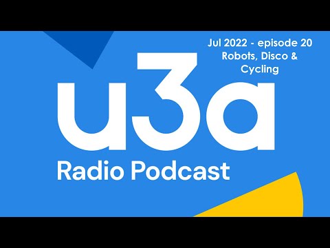 u3a radio podcast July 2022 | u3a UK