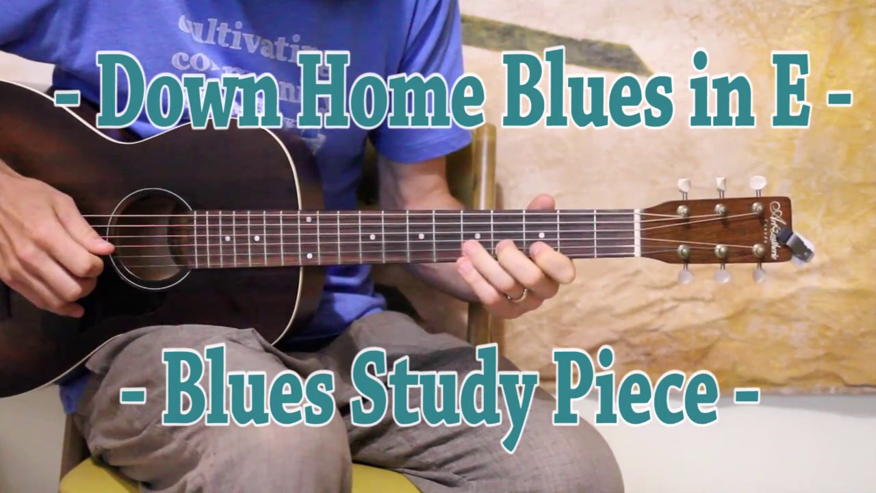 Down Home Blues in E — блюз в стиле Дельта и Чикаго