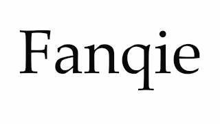 How to Pronounce Fanqie