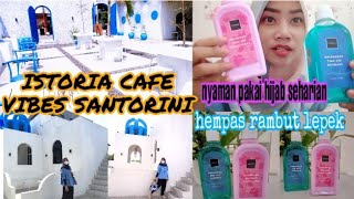 ISTORIA CAFE VIBES ALA SANTORINI || YOURDANIAN SEA SALT SHAMPOO & CONDITIONER screenshot 2