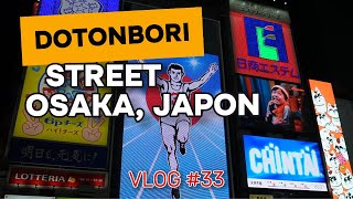 VLOG #33 | TRYING DOTONBORI STREET FOOD IN OSAKA, JAPAN! | UN DIA A LA VEZ