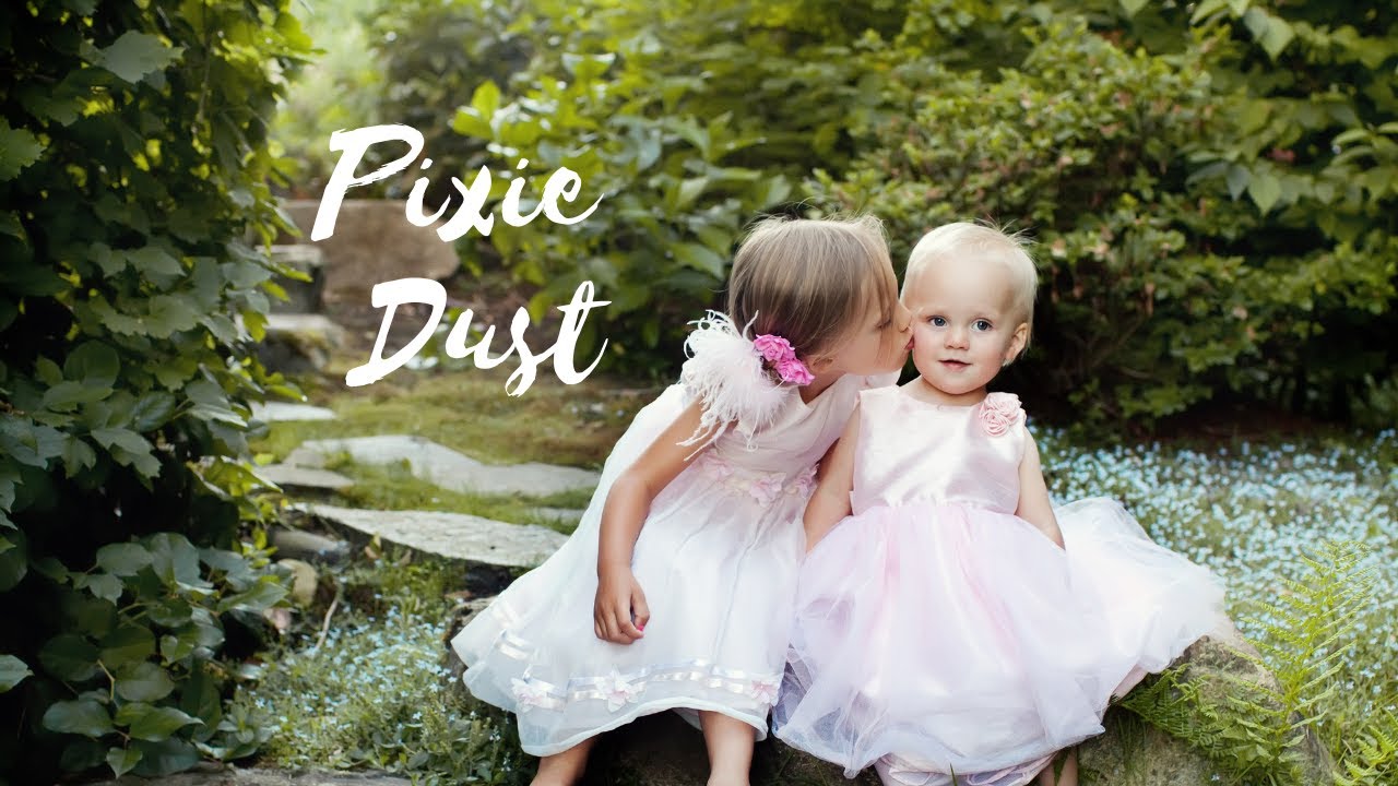 Pixie Dust - YouTube