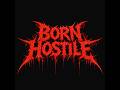 Born Hostile Dodging Bullets Official Music Video mp3