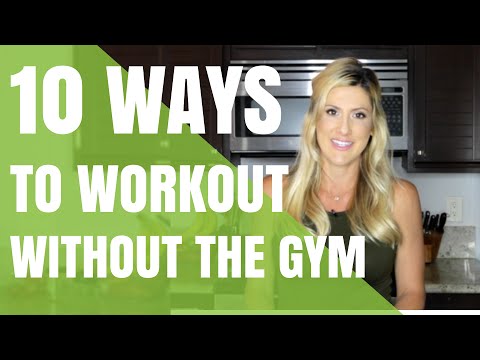 10 Ways to Workout Without the Gym | LiveLeanTV - YouTube