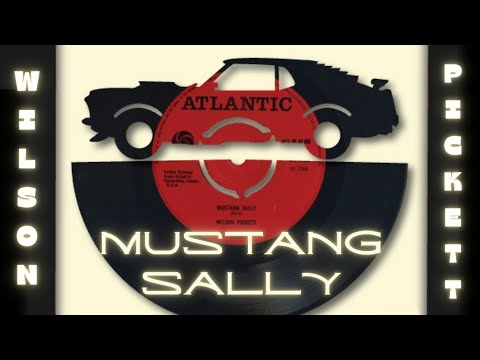 Wilson Pickett | Mustang Sally ♫ 😎🔥| 1967 (Audio)