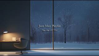 A Quiet Snowy Night, Calm Jazz Comforting the End of an Exhausting Day | Midnight Cozy Jazz Details