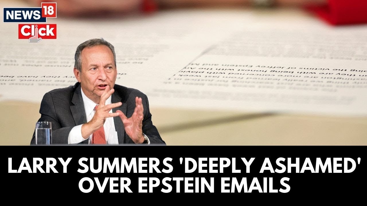Larry Summers 'Deeply Ashamed' After New Epstein Emails | Trump | Release Epstein Fils | N18G