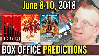 Box Office Predictions June 8-10, 2018 Oceans 8, Solo A Star Wars Story, Deadpool