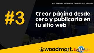 Crear página desde cero y publicarla en Wordpress con Visual Composer | Woodmart theme