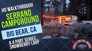 #camping Serrano Big Bear Campground Review And Walkthrough With Site Numbers