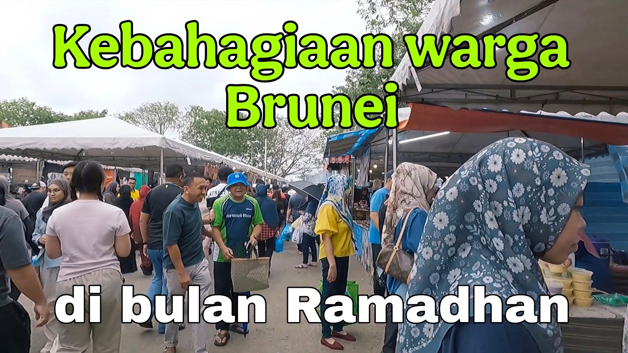 Suasana Ramadhan di Brunei | Berburu Takjil day 1 di Brunei Darussalam