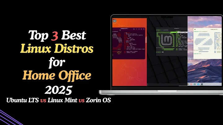Best Linux Distros for Home Office 2025: Ubuntu LTS vs Linux Mint vs Zorin OS