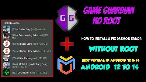 Game Guardian No Root Guide | Resolving Daemon Errors, Auto Close & Crash on Android 12 , 13 & 14!