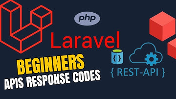BUILDING LARAVEL REST APIS MODULE 2 - LESSON 3 : API RESPONSE CODES