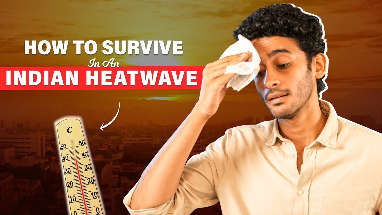 How to Stay Safe During Heat Waves in India? Do This - YouTube