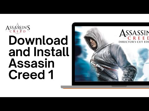 How to Download and Install Assasin Creed 1 on PC