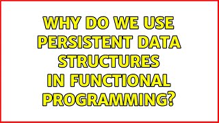 Famous Why do we use persistent data structures in functional programming? (4 Solutions!!) Net Worth