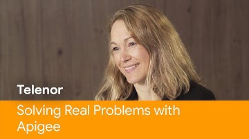 Telenor: Solving Real Problems with Apigee