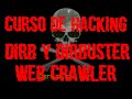 Web Crawler Dirb Y Dirbuster | Curso De Ethical Hacking, Seguridad Ofensiva Y Pentesting