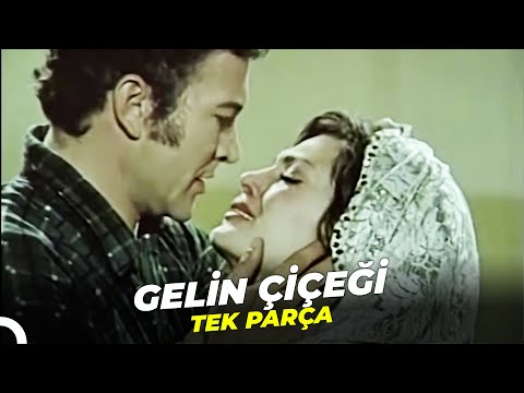 Gelin Çiçeği | Türkan Şoray Kartal Tibet Eski Türk Filmi Full İzle