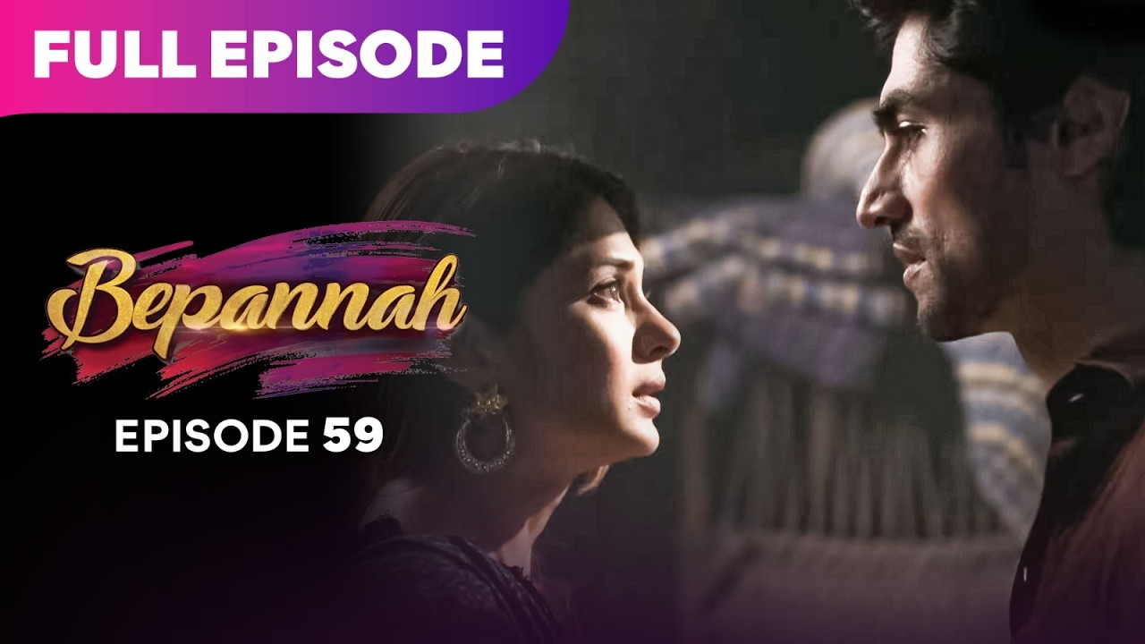 Bepannaah Drama Serial | Full Episode 59 | Jennifer Winget  Harshad Chopda | Best Drama 2026