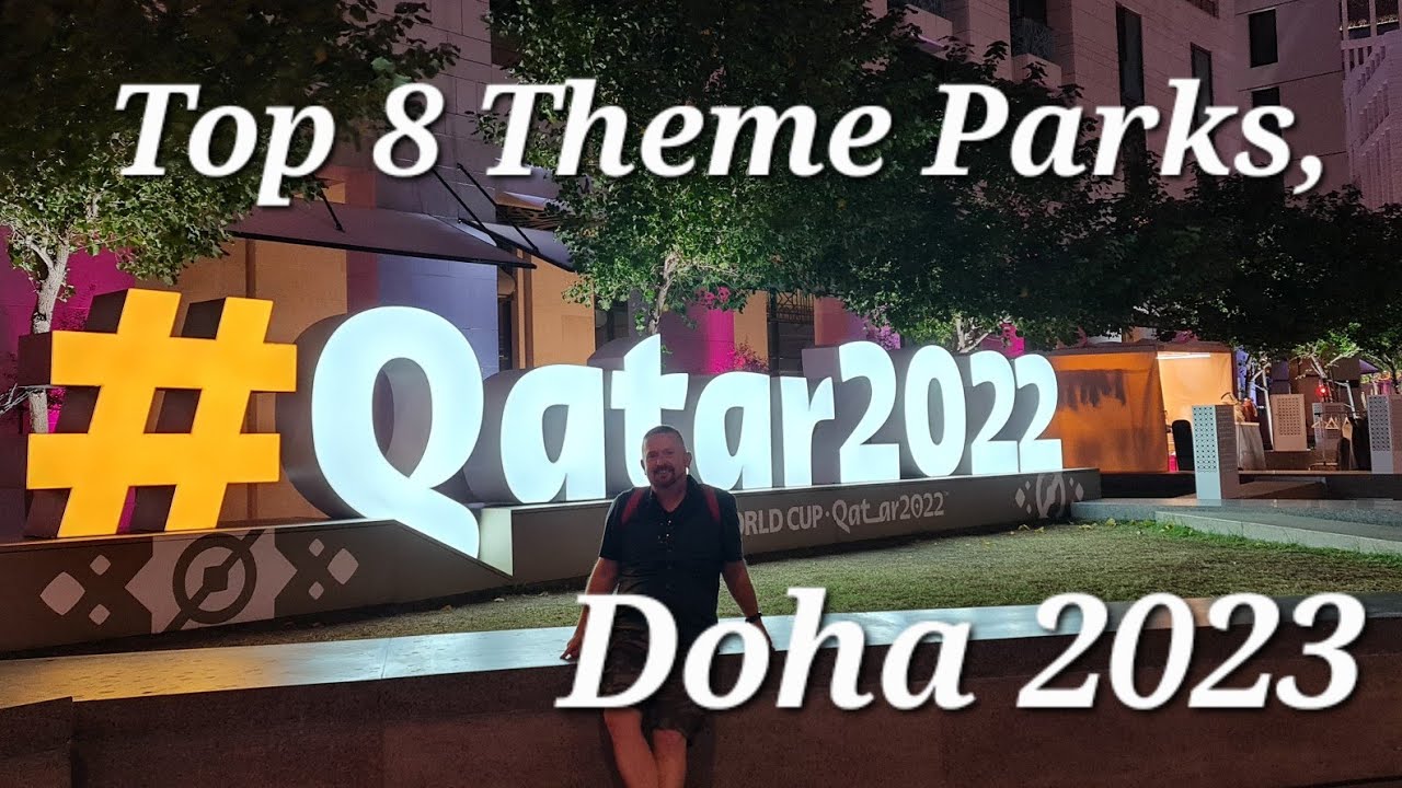 Top 8 Theme Parks Doha, Qatar, Doha Quest, Angry Birds World, Gondolania, Lusail Winter Wonderland