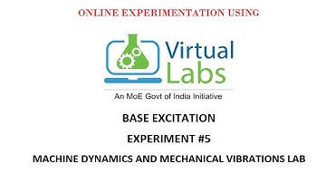 Forced Vibration | SDOF | Base Excitation | Mechanical Vibration | Online Experimentation | VLAB