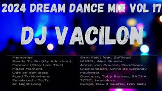2024 dream dance mix vol 17 DJ VACILON