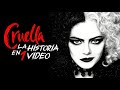 Cruella : La Historia en 1 Video