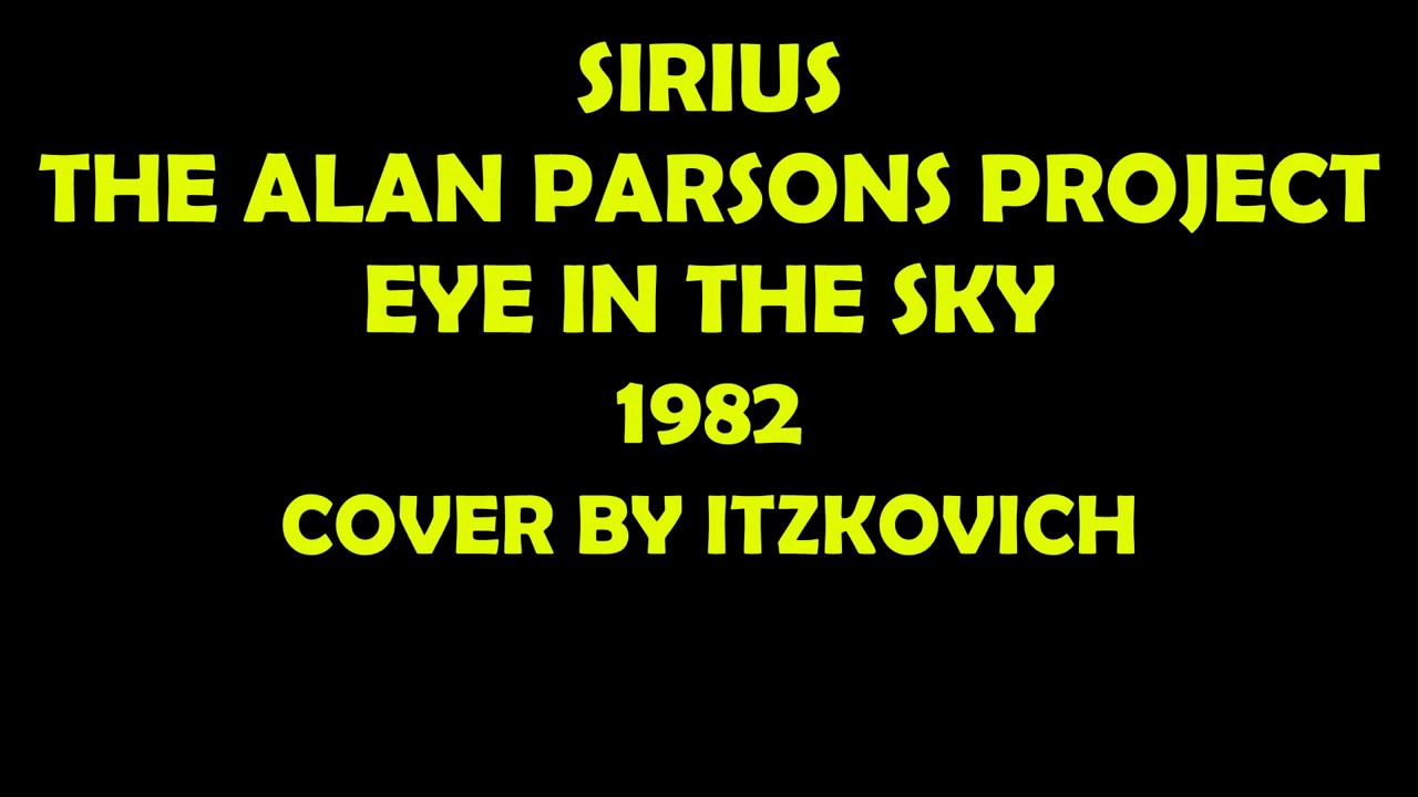 Sirius The Alan Parsons Project cover YouTube Sirius the alan parsons project cover youtube