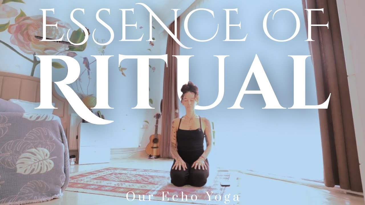 Суть ритуала | Йога для священной жизни — НАШЕ ЭХО