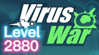 Virus War Level 2880 completed 消滅病毒