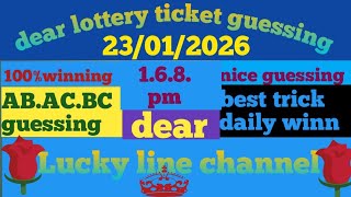 Dear lottery guessing 23/01/2026 Lucky Line channel #dearlotteryresult #luckyline