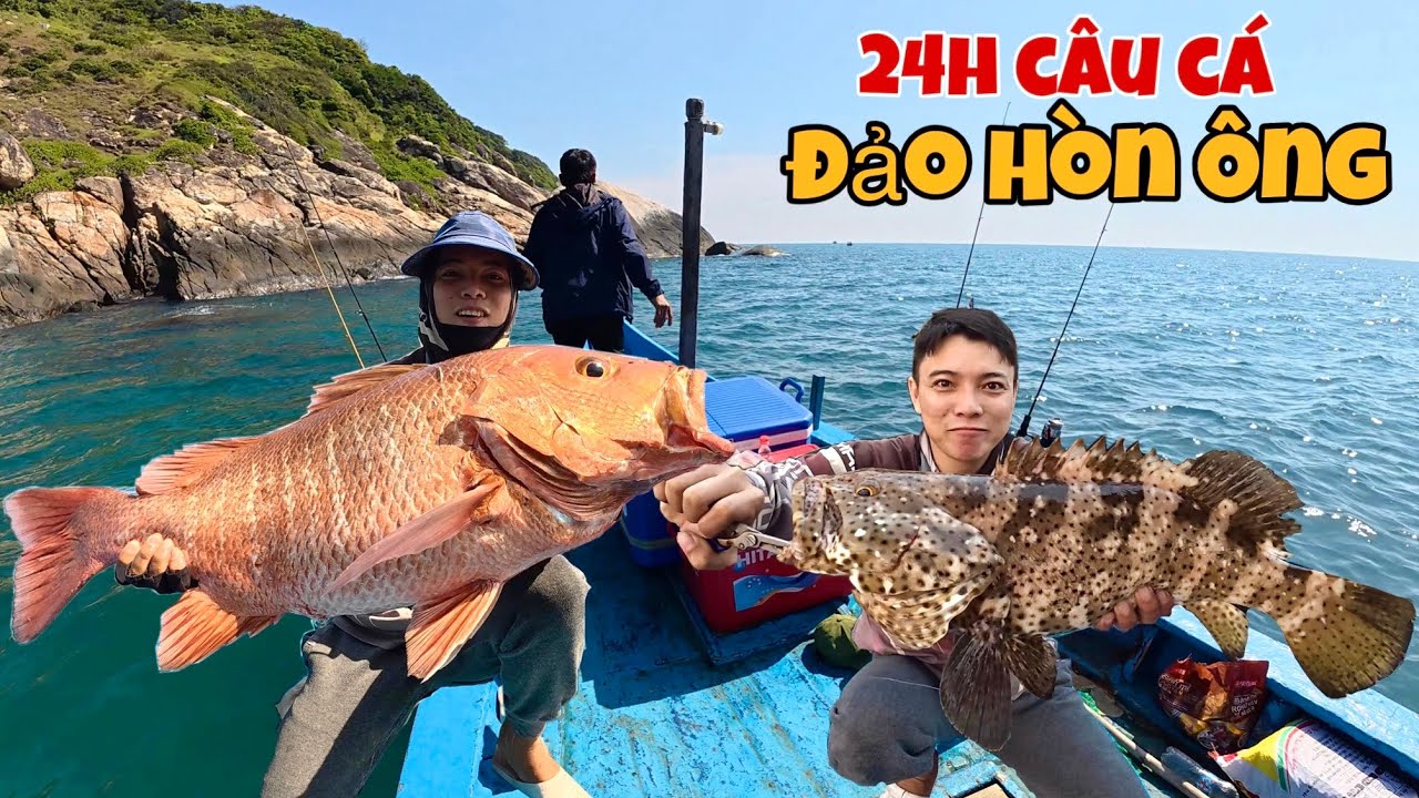 trải nghiệm 24h câu cá tại đảo Hòn Ông dính ngay cá Mú lớn, cá Hồng khủng cực kỳ hấp dẫn @dandaone