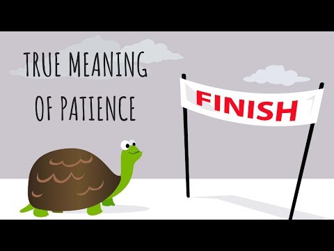 Do You Understand The True Meaning of Patience?
