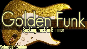 Golden FUNK Backing Track in B minor | SZBT 1031