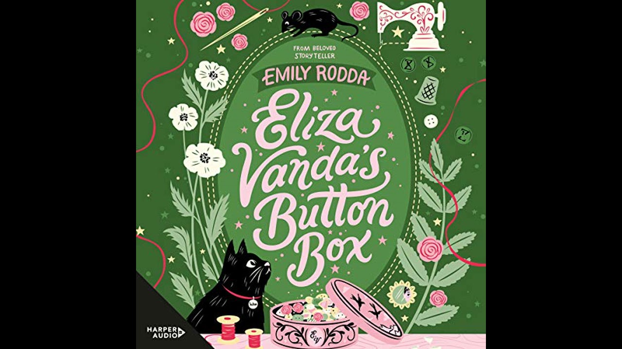 Eliza Vanda's Button Box by Emily Rodda | Full Audiobook